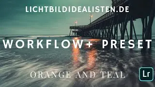 Orange & Teal Look in Adobe Lightroom Tutorial + LR Preset (gratis) 