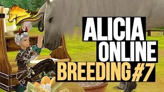 Alicia Online Breeding ｜Breeding Compilation #7