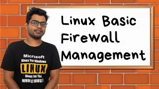 Linux Basic Firewall Management Tutorial in Bangla | Linux System Administration Course