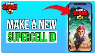 How To Create A New Supercell ID On Brawl Stars | Make A New Supercell ID On Brawl Stars (2024)