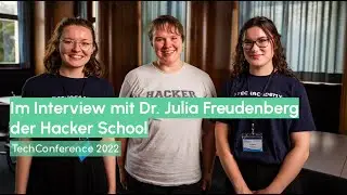 Authentisch das bewegen, was überzeugt: Dr. Julia Freudenberg im Interview | TechConference 2022