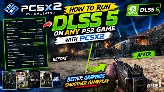 How To Run DLSS 5 on ANY PS2 Game with PCSX2