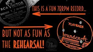 A disc containing  rehearsals for Tony Martin's 78rpm RCA Victor recording of "Hooray For Love"