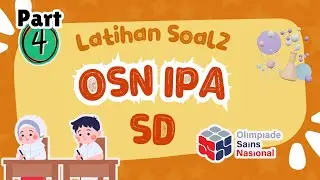 SOAL-SOAL OSN IPA SD || LATIHAN SOAL OSN IPA || PART 4