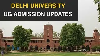 DU Admission 2021 updates | UG
