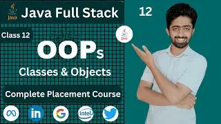 Top Java Classes & Objects | Object Oriented Programming Java Full Stack Course in Hindi  lecture 12