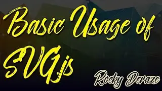 SVG.js Lesson 01 - Basic Usage of SVG.js