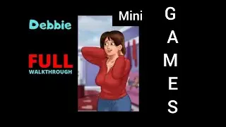 Summertime Saga Debbie quest 0.20.11 | Full walkthrough by mini games