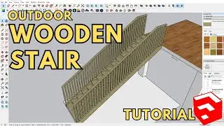 SKETCHUP BEGINNER | HOW TO MAKE A WOODEN OUTDOOR STAIR