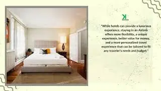 Our primary advantages is that we can be significantly cheaper than staying in a hotel