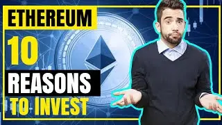 Top 10 REASONS Why ETHEREUM Could Be A Better INVESTMENT in 2021