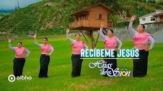 Hijas de Sion Ambato || Recíbeme Jesús