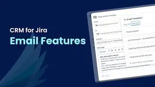 How Sales & CRM for Jira helps users Send Emails directly?