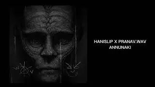 Hanislip & Black Aristo - ANNUNAKI