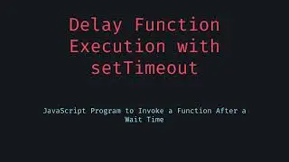 Delay Function Execution in JavaScript with setTimeout and Spread Syntax