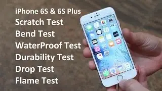 iPhone 6s & 6s Plus All Torture Test