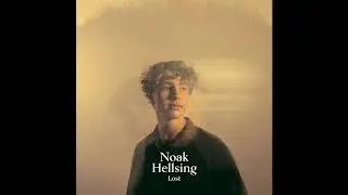 Noak Hellsing - Lost (Audio Video)