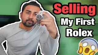 Selling My First Rolex