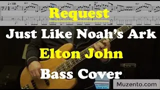 Just Like Noah's Ark - Elton John - Bass Cover - Request