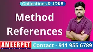 Method References In Java | JDK 8 | Ameerpet Technologies | By Srinivas