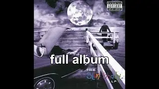 Eminem The Slim Shady Lp Full Album... Have Fun