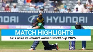 Sri Lanka women vs Ireland women highlights 2026 ll sl vs ire highlights today ll cricket highlights