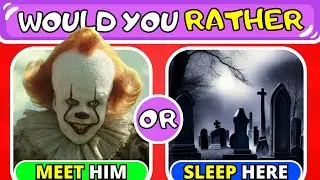 Would You Rather.. SCARY! 😱🫣⚠️ | Most SCARY Choices Ever