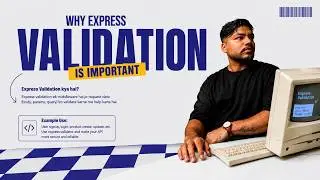 Why Express Validation is Important?