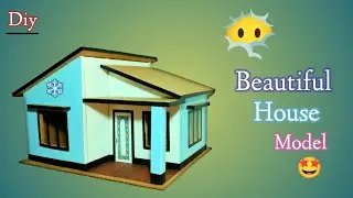 How To Make House Model For School Project
