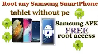 How to Root ☑️any Samsung SmartPhone/tablet without pc 2024