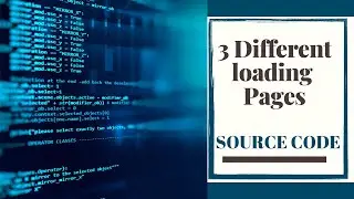 3 Different Loading Pages | with source code