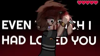 EVEN THOUGH I LOVED YOU // FNAF// Evan Afton // trend // TW IN DESC‼️‼️