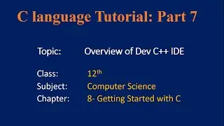 introduction and overview of Dev C++ interface! C Language Tutorial # 7