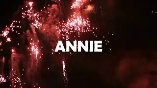 ¡ FELIZ CUMPLEAÑOS ANNIE !