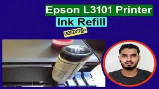 Epson L3101 Printer Ink Refill Full Video II മലയാളം