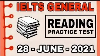 🔴 IELTS GENERAL READING PRACTICE TEST | V2 IELTS | 28 - JUNE - 2021