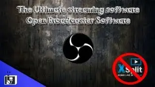 The Ultimate streaming software Open Broadcaster Software that is free