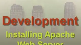 Development: Installing Apache Web Server