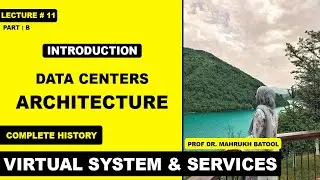 Data Centers Architecture Lecture 11 Part B | VSS | Dr. Mahrukh Batool | FAST Science Academy