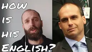 Does Eduardo Bolsonaro Speak English Well?