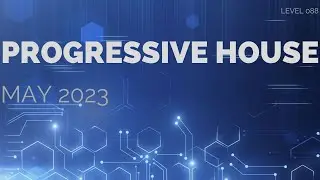Deep Progressive House Mix Level 088 / Best Of May 2023