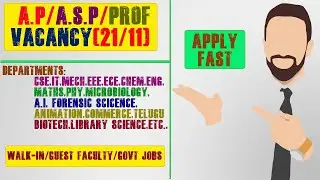 A.P/A.S.P/PROF VACANCY TODAY(21/11) | NEWS PAPER ADS | WALK-IN/GUESTFACULTY/MULTIPLE SUBJECTS |