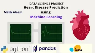 Heart Disease Prediction using Machine Learning with Python | Machine Learning Projects