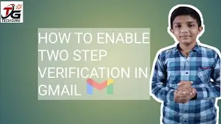 HOW TO ENABLE TWO STEP VERIFICATION IN GMAIL FROM YOUR PC || Tech Guru ||