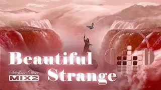 Beautiful Strange (mix2)
