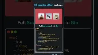 Learn  How to Create a 3D Parallax Effect on Hover with CSS  