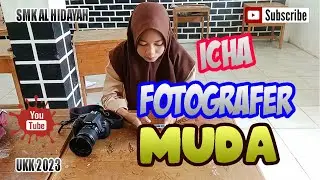 FOTOGRAFER MUDA by Jahratun Nisa | UKK 2023 
