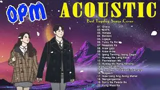Best OPM Acoustic Love Songs - Top Hits OPM Acoustic Love Songs Tagalog 2022 Collection