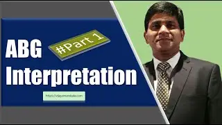 ABG Interpretation 1: Introduction: How to interpret ABG report:  biochemistry