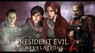 Resident Evil Revelations 2 - Inicio